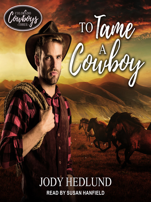 Title details for To Tame a Cowboy by Jody Hedlund - Available